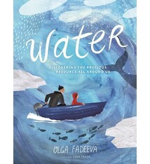 Eerdmans Books for Young Readers Water: Discovering the Precious Resource All Around Us