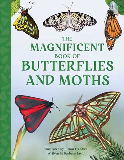 Weldon Owen The Magnificent Book of Butterflies and Moths