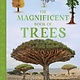 Weldon Owen The Magnificent Book of Trees