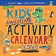 Workman Publishing Company Kid's Awesome Activity Wall Calendar 2025: Includes 300+ Super Fun Stickers!