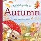 A Field Guide to Autumn: Play and Learn in Nature