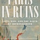 Paris in Ruins: Love, War, and the Birth of Impressionism