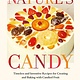 Nature's Candy: Timeless and Inventive Recipes for Creating and Baking with Candied Fruit