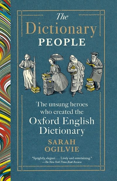 Vintage The Dictionary People: The Unsung Heroes Who Created the Oxford English Dictionary