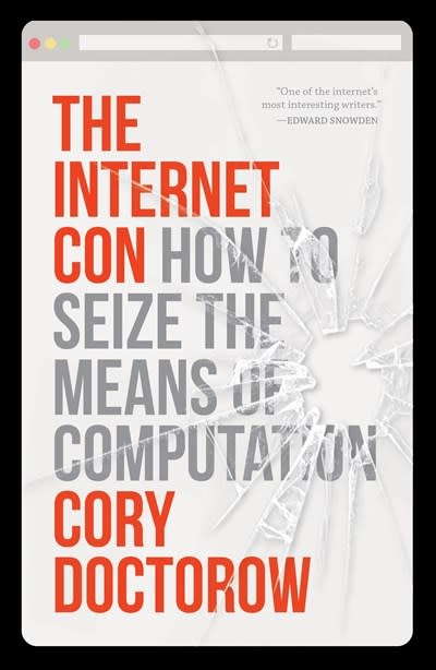 Verso The Internet Con: How to Seize the Means of Computation