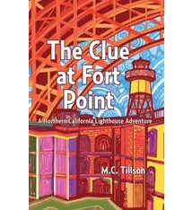 The Clue at Fort Point: A Northern California Lighthouse Adventure