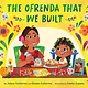 Chronicle Books The Ofrenda That We Built