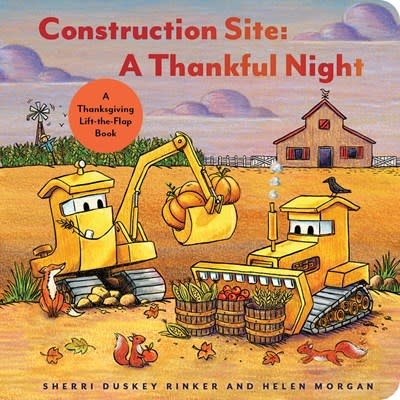 Chronicle Books Construction Site: A Thankful Night: A Thanksgiving Lift-the-Flap Book