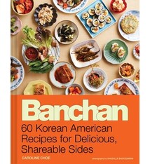 Chronicle Books Banchan: 60 Korean American Recipes for Delicious, Shareable Sides