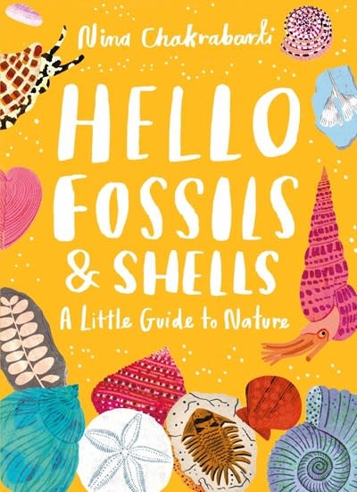 Laurence King Publishing Little Guides to Nature: Hello Fossils and Shells