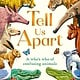 Laurence King Publishing Tell Us Apart: A who's who of confusing animals