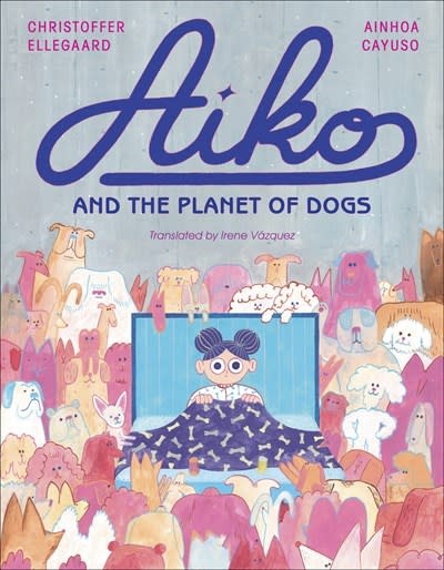 Levine Querido Aiko and the Planet of Dogs