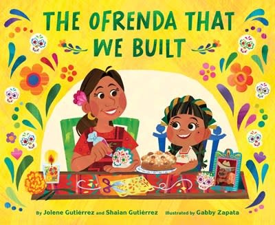 Chronicle Books The Ofrenda That We Built
