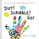 Chronicle Books Dot! Scribble! Go!