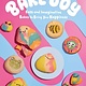 Bake Joy: Easy and Imaginative Bakes To Bring You Happiness