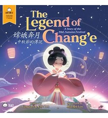 The Legend of Chang’e, a Story of the Mid-Autumn Festival - Traditional: A Bilingual Book in English and Mandarin with Traditional Characters and Pinyin
