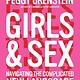 Girls & Sex: Navigating the Complicated New Landscape