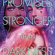 Tor Teen Unstoppable #3 Promises Stronger Than Darkness