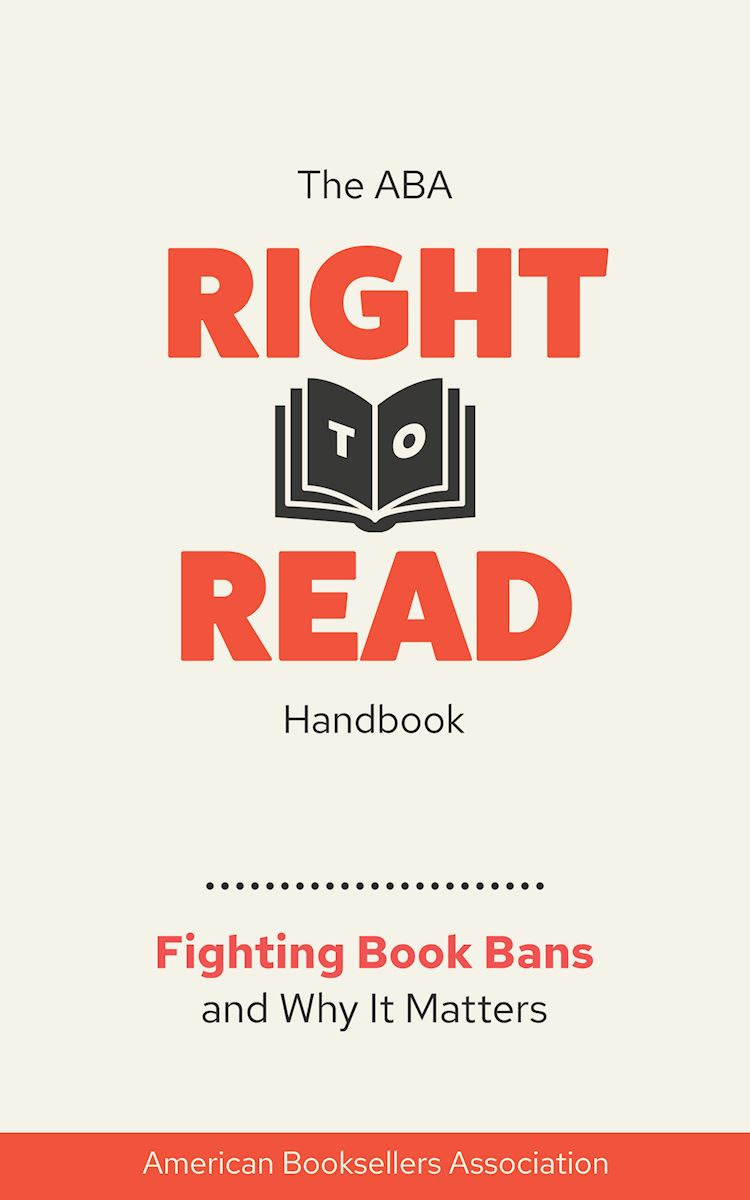 The ABA Right to Read Handbook: Fighting Book Bans and Why It Matters (2024)