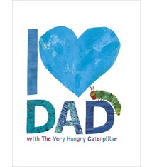 Grosset & Dunlap I Love Dad with The Very Hungry Caterpillar