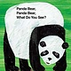 Henry Holt and Co. (BYR) Panda Bear, Panda Bear, What Do You See?
