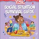 Rebel Girls: Growing Up Powerful: Social Situation Survival Guide