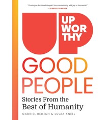Upworthy - Good People: Stories from the Best of Humanity