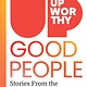 Upworthy - Good People: Stories from the Best of Humanity