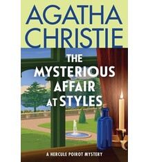 William Morrow Paperbacks The Mysterious Affair at Styles: The First Hercule Poirot Mystery