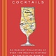 Los Angeles Cocktails: An Elegant Collection of Over 100 Recipes Inspired by the City of Angels