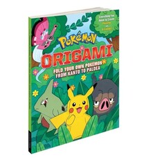 Pikachu Press Pokemon Origami: Fold Your Own Pokemon from Kanto to Paldea: One Pokemon From Every Region!