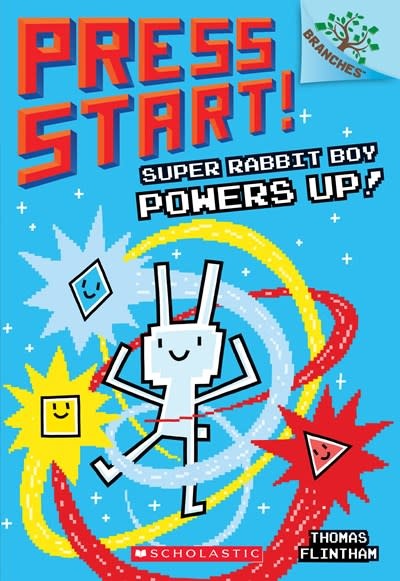 Scholastic Inc. Super Rabbit Boy Powers Up! A Branches Book (Press Start! #2): A Branches Book