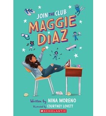 Scholastic Press Join the Club, Maggie Diaz