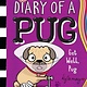 Scholastic Inc. Diary of a Pug #12 Get Well, Pug