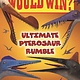 Scholastic Inc. Who Would Win?: Ultimate Pterosaur Rumble