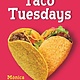 Scholastic Inc. Taco Tuesdays: A Wish Novel