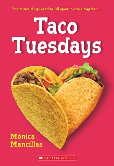Scholastic Inc. Taco Tuesdays: A Wish Novel