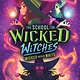 Scholastic Inc. The School for Wicked Witches #2