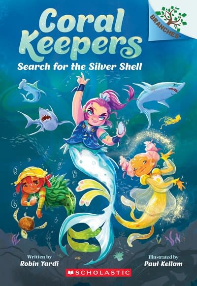 Scholastic Inc. Coral Keepers #1 Search for the Silver Shell
