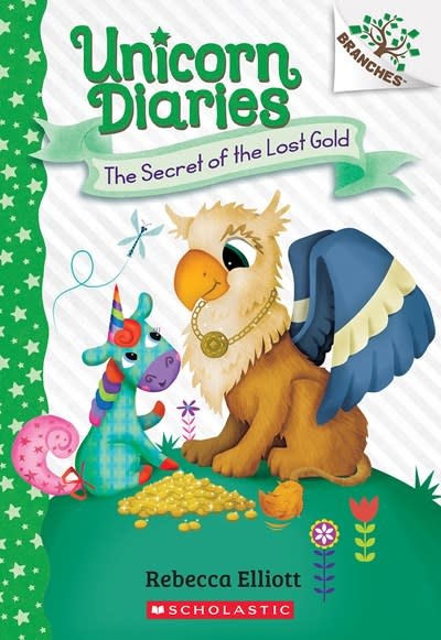 Scholastic Inc. Unicorn Diaries #11 The Secret of the Lost Gold