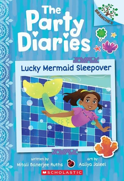 Scholastic Inc. The Party Diaries #5 Lucky Mermaid Sleepover