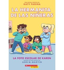 Scholastic en Espanol La hermanita de las nineras #5: La foto escolar de Karen (Karen’s School Picture)