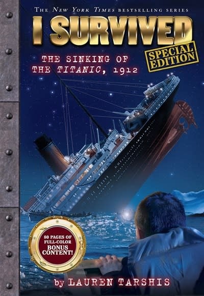 Scholastic Inc. I Survived the Sinking of the Titanic, 1912 (Special Edition: I Survived #1)