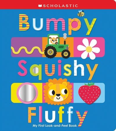 Cartwheel Books Bumpy Squishy Fluffy: Scholastic Early Learners