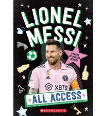 Scholastic Inc. Lionel Messi: All Access