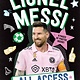 Scholastic Inc. Lionel Messi: All Access