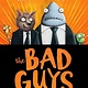 Scholastic Press The Bad Guys: Color Edition