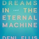Milkweed Editions We Are Dreams in the Eternal Machine: A Novel