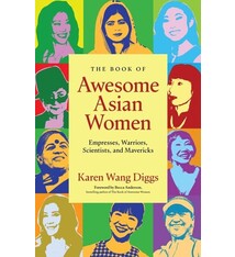 Mango The Book of Awesome Asian Women: Empresses, Warriors, Scientists, and Mavericks
