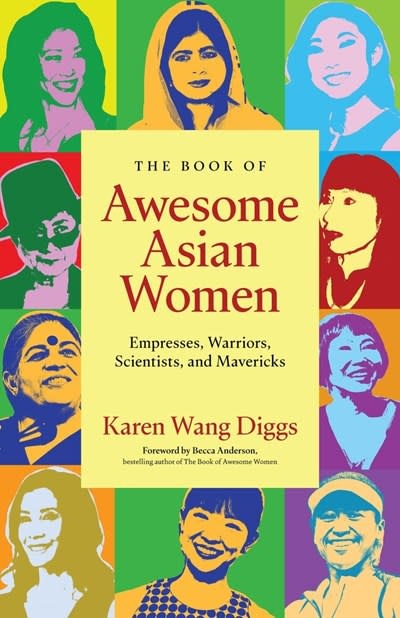 Mango The Book of Awesome Asian Women: Empresses, Warriors, Scientists, and Mavericks